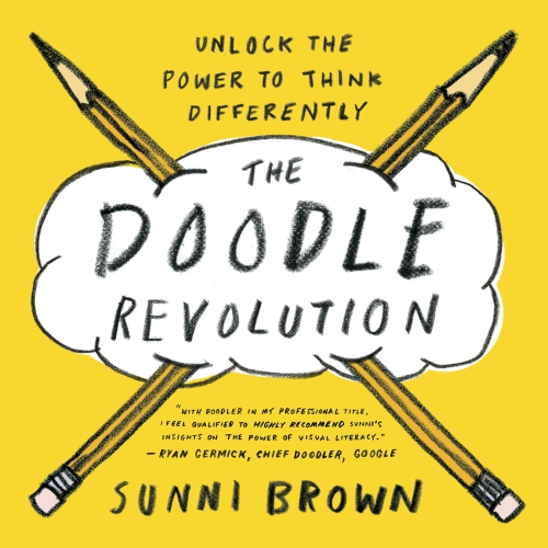 The Doodle Revolution: Unlock the Power to Think Differently - Epub + Converted Pdf